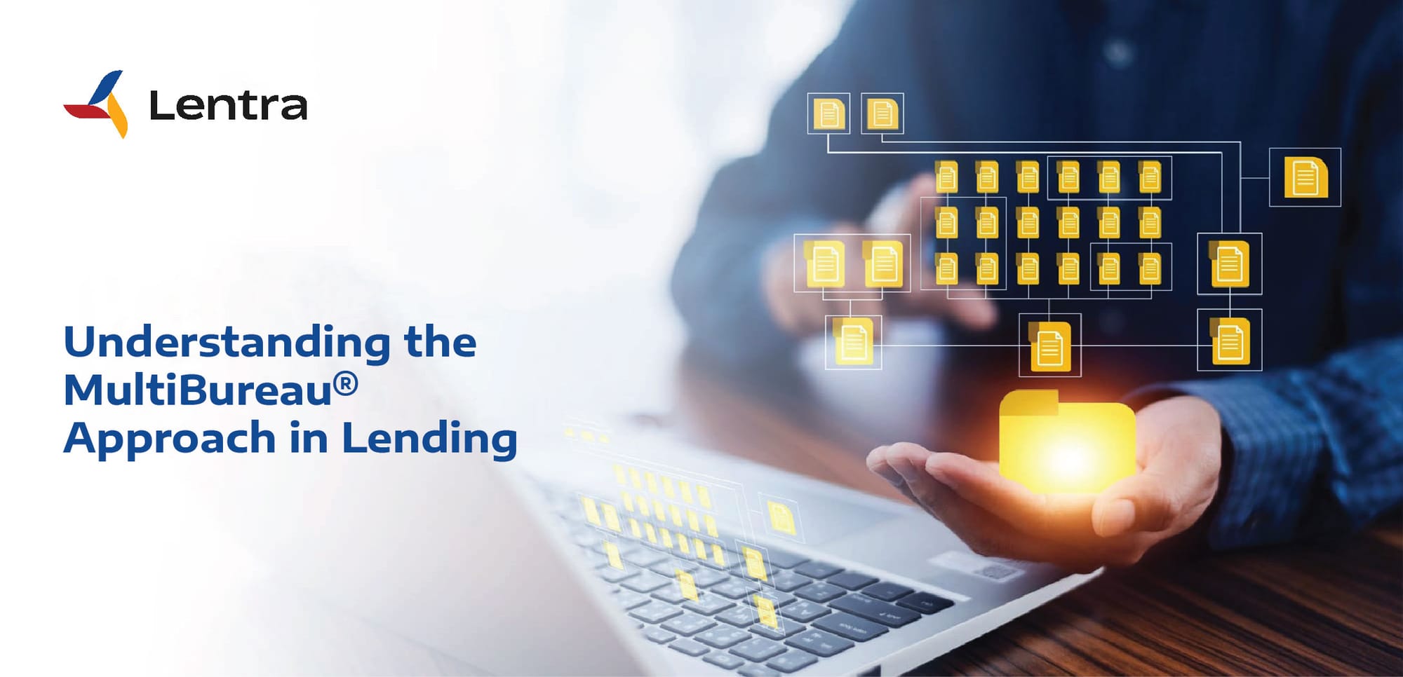 Understanding the MultiBureau®️ Approach in Lending